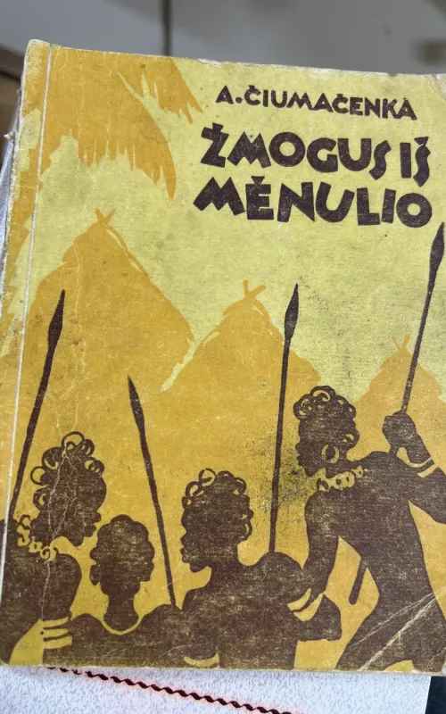 Žmogus iš mėnulio - A. Čiumačenka, knyga