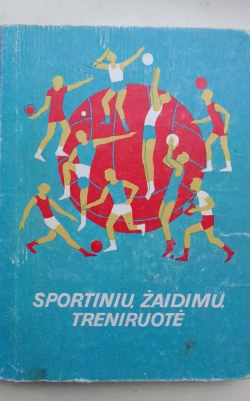 Sportinių žaidimų treniruotė - Stasys Stonkus, knyga 2