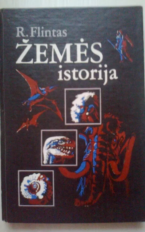 Žemės istorija - Ričardas Fosteris Flintas, knyga