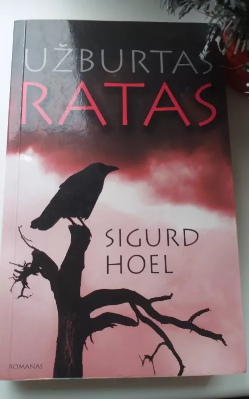 Užburtas ratas - Sigurd Hoel, knyga