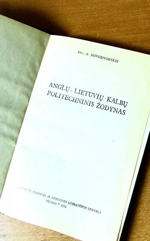 Anglų-lietuvių kalbų politechninis žodynas - A. Novodvorskis, knyga