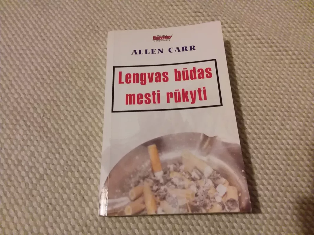 Lengvas būdas mesti rūkyti - Allen Carr, knyga 2