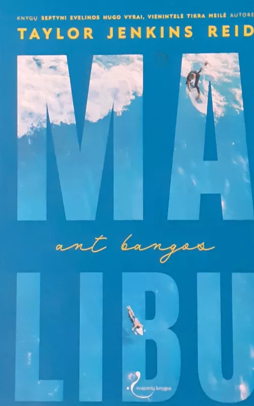 Malibu ant bangos - Taylor Jenkins Reid, knyga