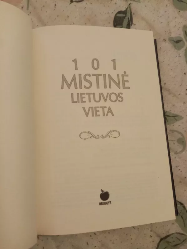 101 mistinė Lietuvos vieta - Autorių Kolektyvas, knyga 3