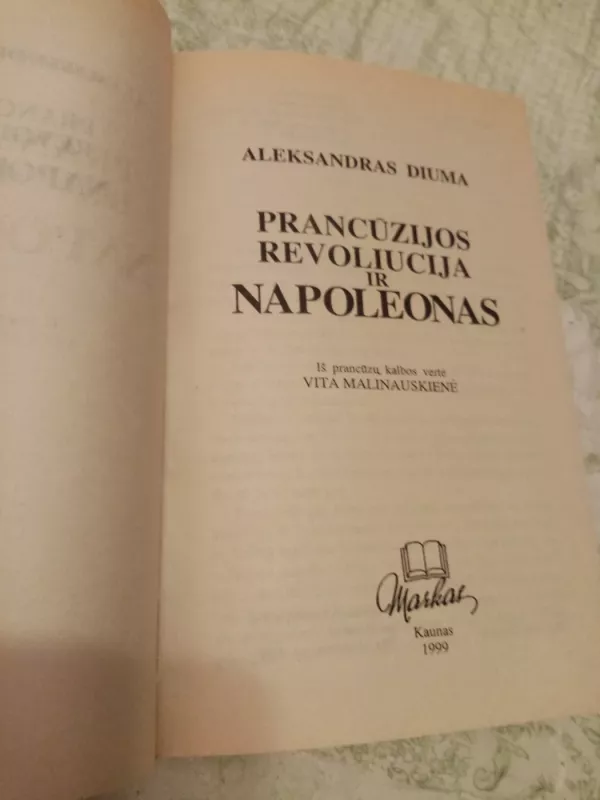 Prancūzijos revoliucija ir Napoleonas - Aleksandras Diuma, knyga 3