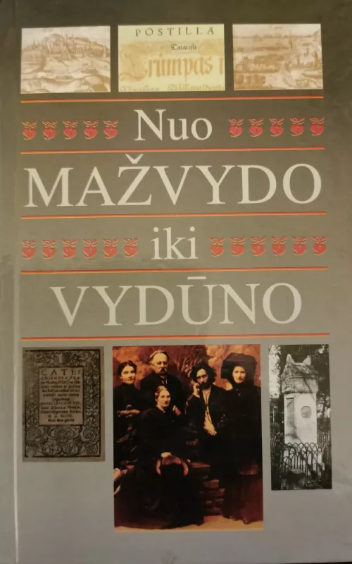 Nuo Mažvydo iki Vydūno - Vytautas Šilas, knyga