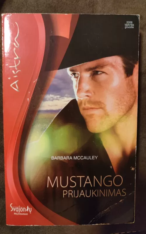 Mustango prijaukinimas - Barbara McCauley, knyga
