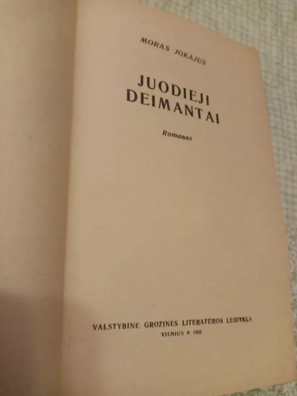 Juodieji deimantai - Moras Jokajus, knyga 3