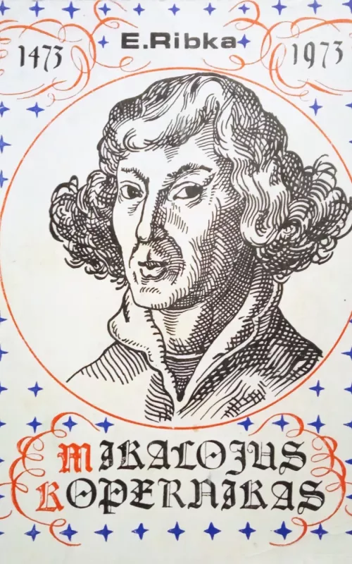 Mikalojus Kopernikas - E. Ribka, knyga 2