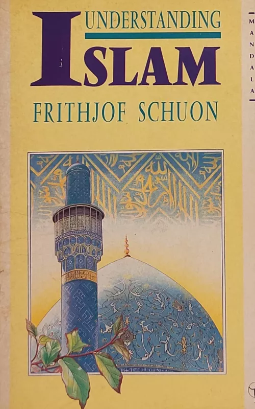Understanding Islam - Frithjof Schuon, knyga