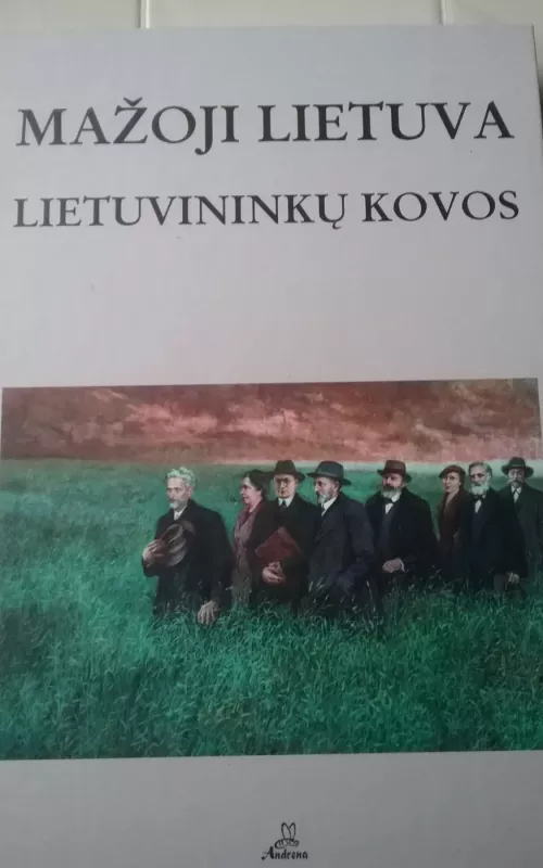Mažoji Lietuva: Lietuvininkų Kovos - Vytautas Šilas, knyga 2