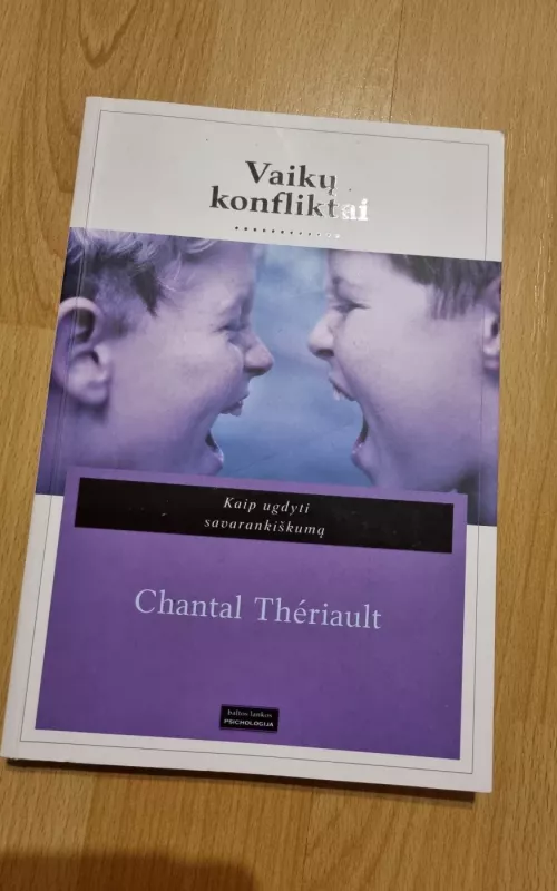 Vaikų konfliktai - Chantal Theriault, knyga