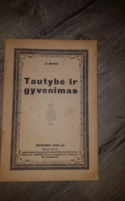 Tautybė ir gyvenimas - J. Gobis, knyga 2