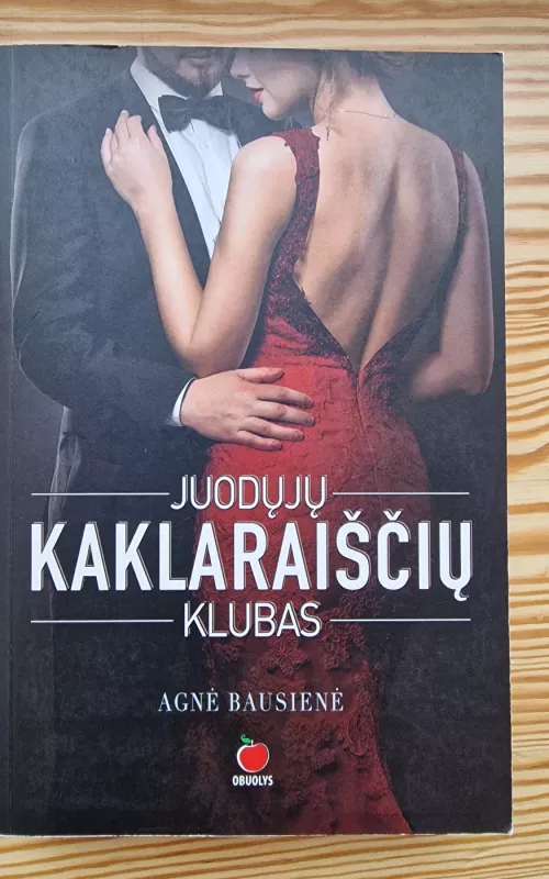 Juodųjų kaklaraiščių klubas - Agnė Bausienė, knyga