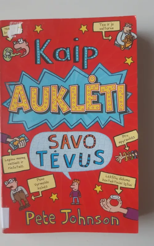Kaip aukleti savo tevus - Pete Johnson, knyga 2