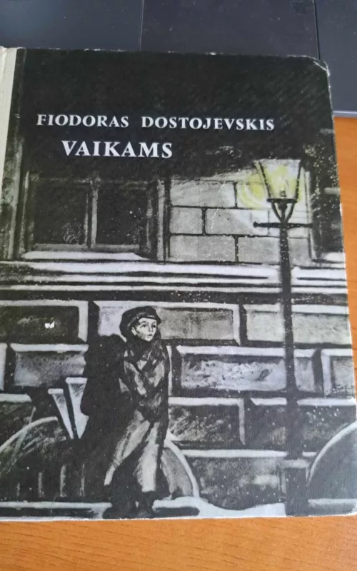 Vaikams - Fiodoras Dostojevskis, knyga