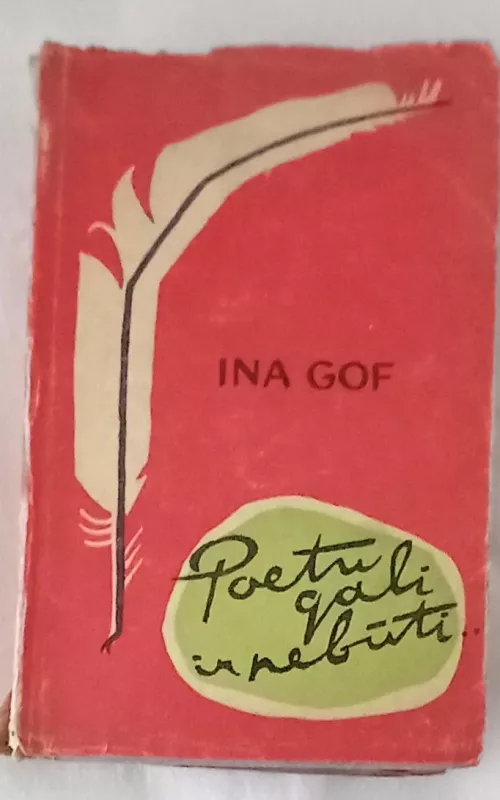 Poetu gali ir nebūti - Ina Gof, knyga