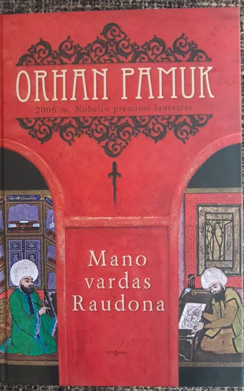 Mano vardas Raudona - Orhan Pamuk, knyga