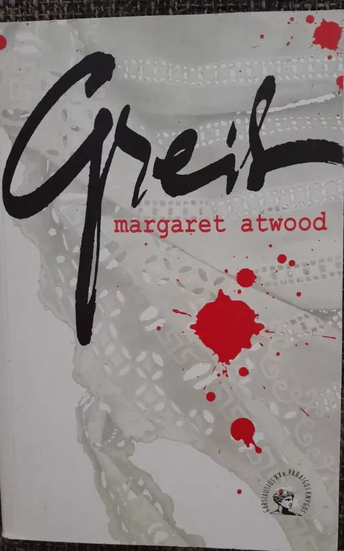Greis - Margaret Atwood, knyga