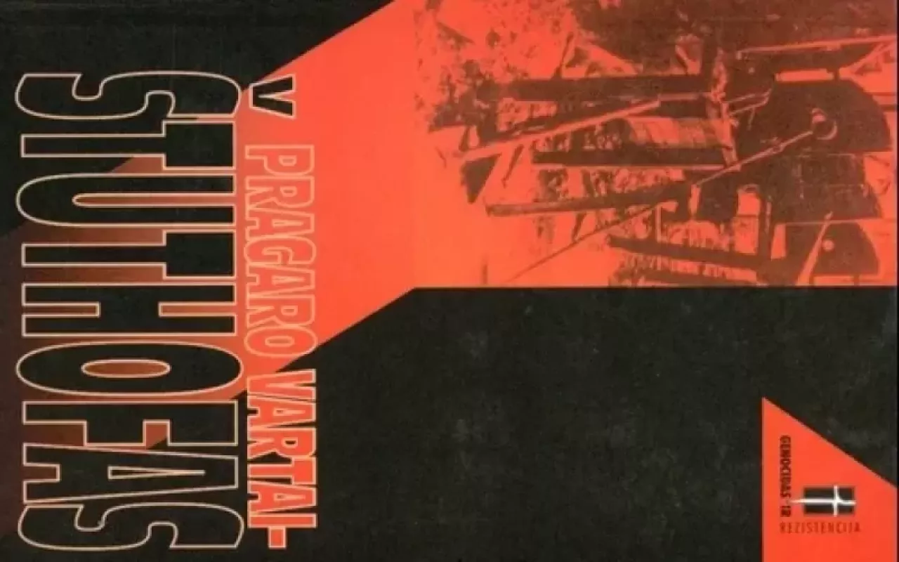 Pragaro vartai – Štuthofas - Alisa Rupšienė, knyga 3