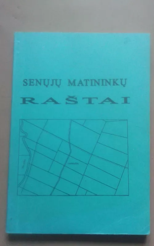 Senųjų matininkų raštai - Pranas Aleknavičius, knyga 2