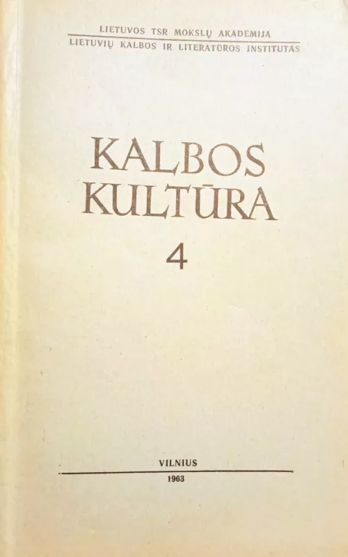 Kalbos kultūra, 1963 m., Nr. 4 - Autorių Kolektyvas, knyga 3