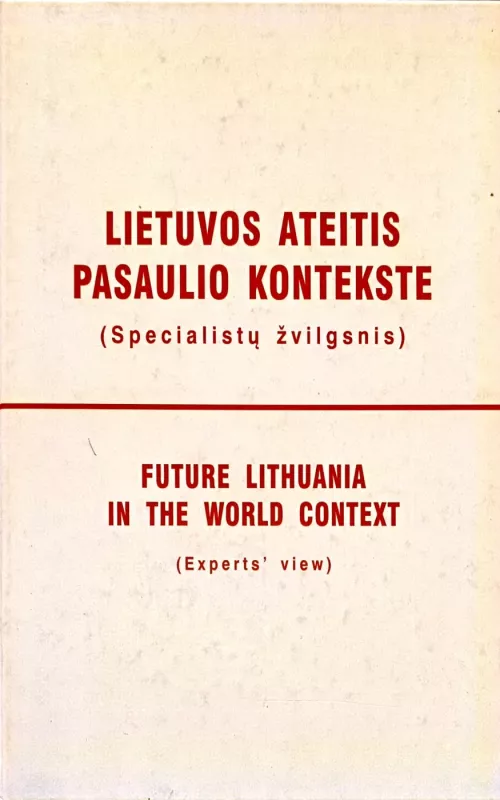 Lietuvos ateitis pasaulio kontekste (specialistų žvilgsnis) - Vincentas Jasiulevičius, knyga