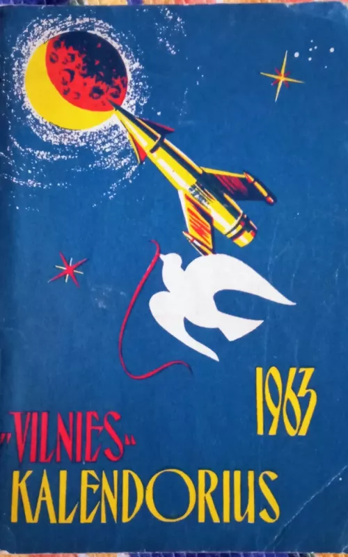 Vilnies kalendorius (ALMANAC) 1963 metams - Autorių Kolektyvas, knyga 5
