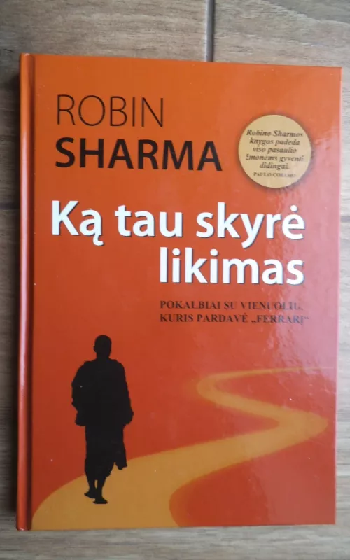 Ką tau skyrė likimas - Robin Sharma, knyga 2