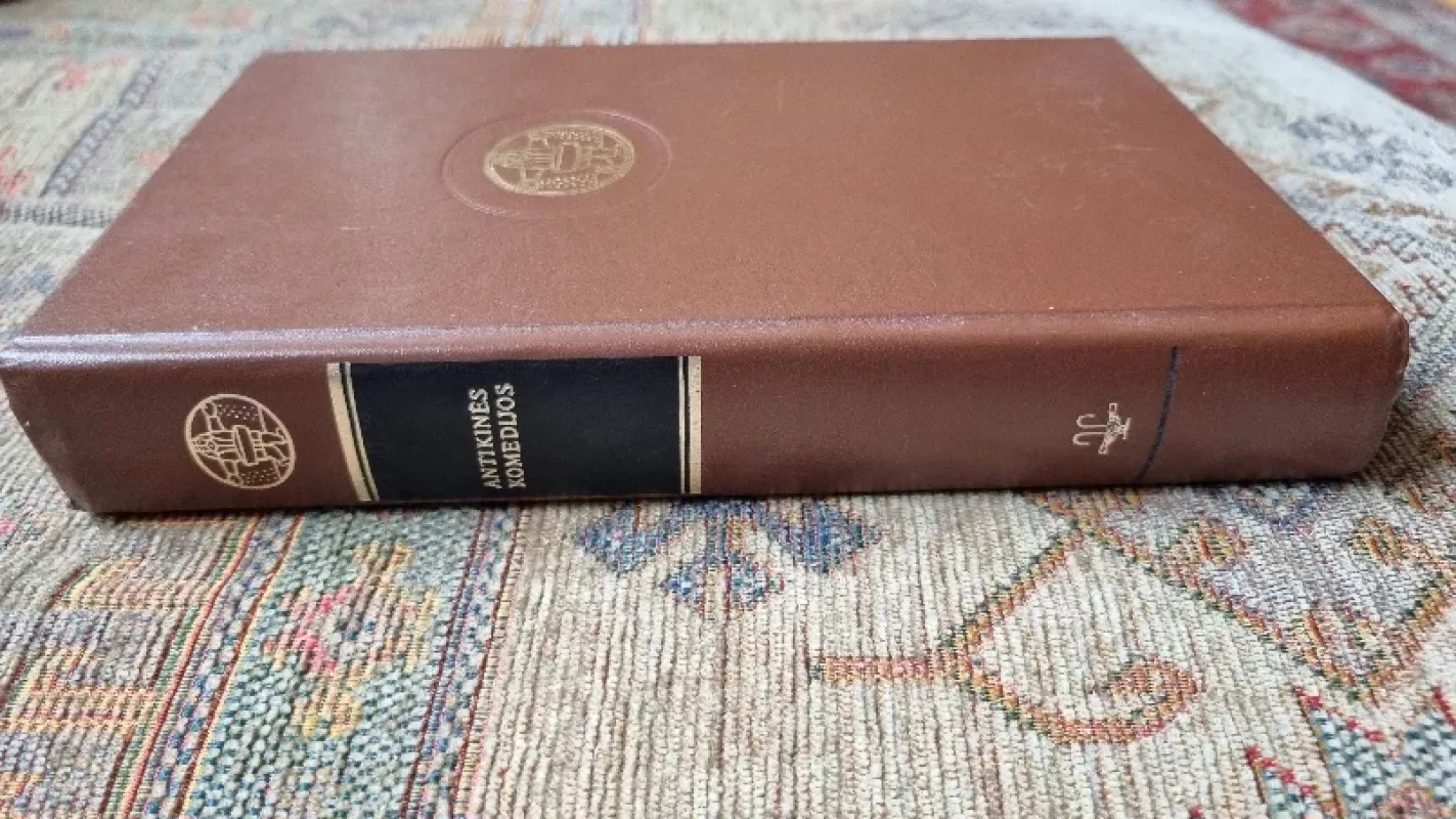 Antikinės komedijos -   Aristofanas, Menandras, Plautas, Terencijus, knyga 3