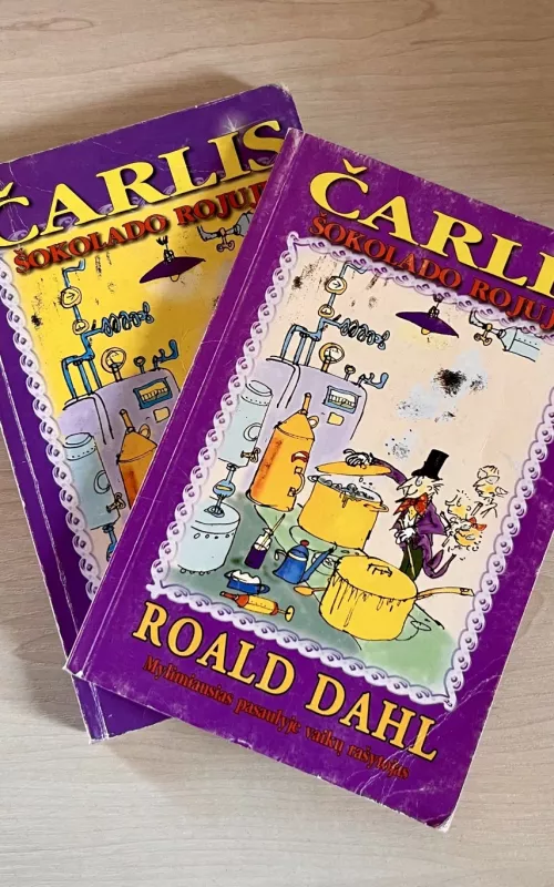 Čarlis šokolado rojuje ir Čarlis stebuklingame lifte - Roald Dahl, knyga 2