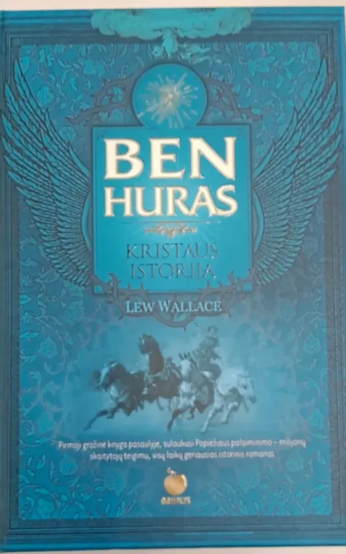 BEN HURAS. KRISTAUS ISTORIJA - Lew Wallace, knyga