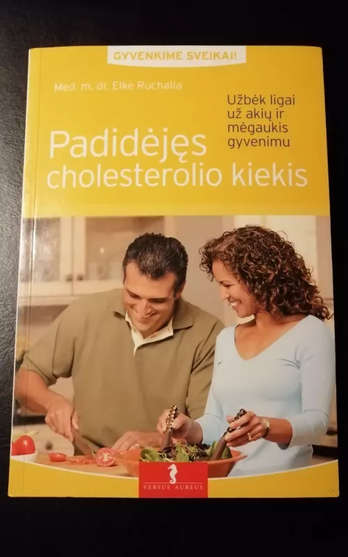 Padidėjęs cholesterolio kiekis - Elke Ruchalla, knyga