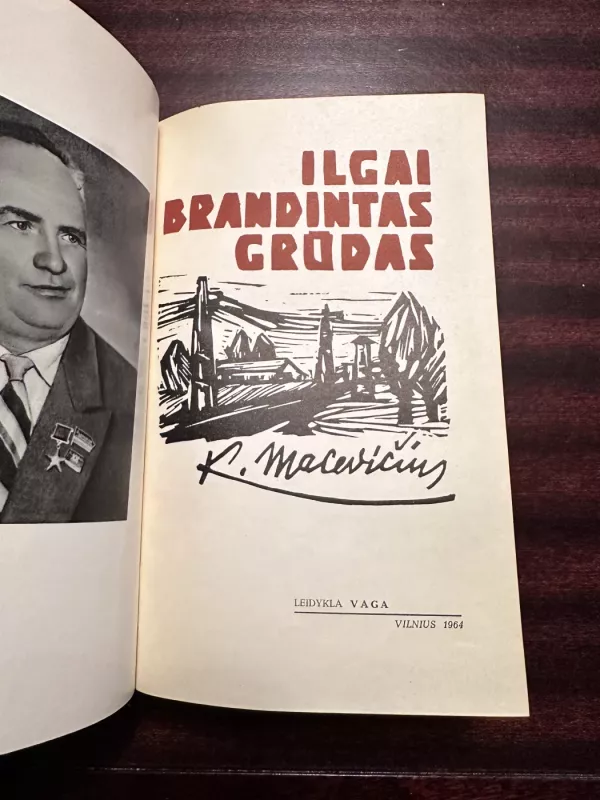 Ilgai brandintas grūdas - K. Macevičius, knyga 3