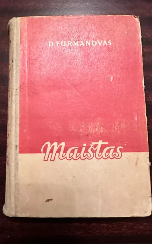 Maištas - Dmitrijus Furmanovas, knyga 2