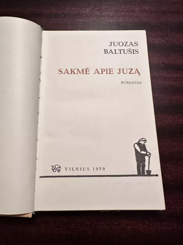 Sakmė apie Juzą - Juozas Baltušis, knyga 4