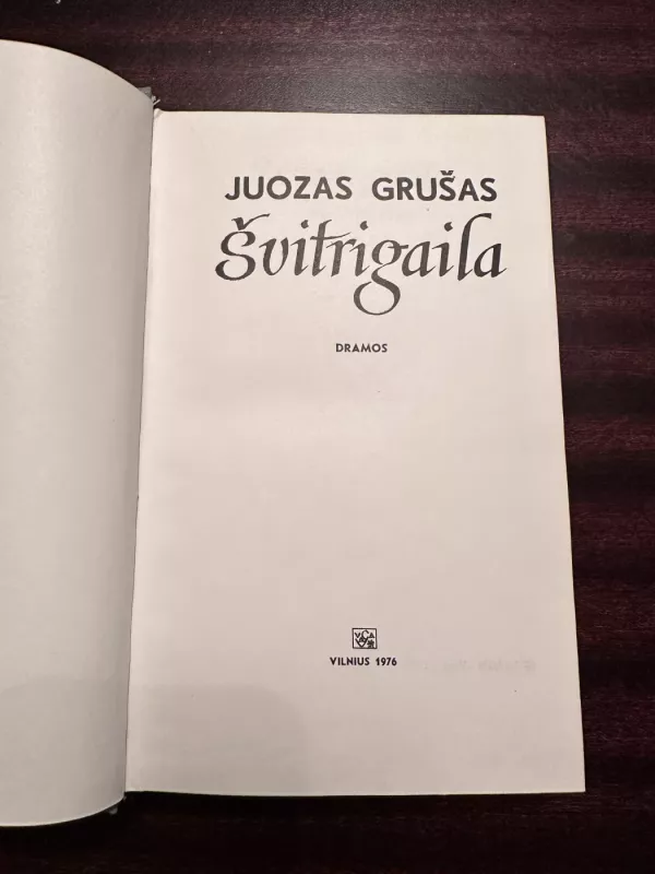 Švitrigaila - Juozas Grušas, knyga 4