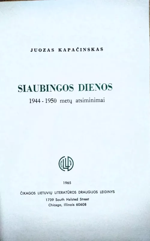 Siaubingos dienos. 1944-1950 metų atsimiimai - Juozas Kapačinskas, knyga 2
