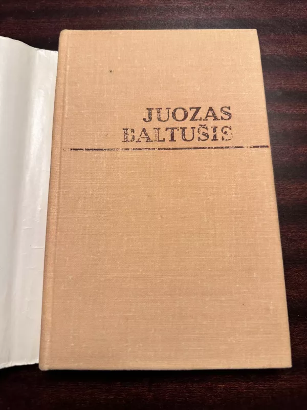 Sakmė apie Juzą - Juozas Baltušis, knyga 3