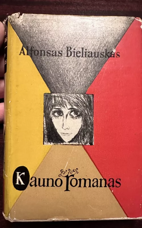 Kauno romanas - Alfonsas Bieliauskas, knyga