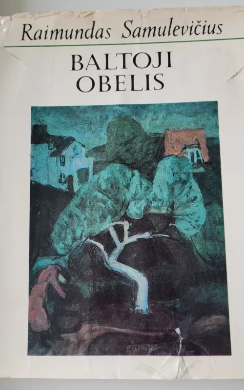 Baltoji obelis - Raimundas Samulevičius, knyga
