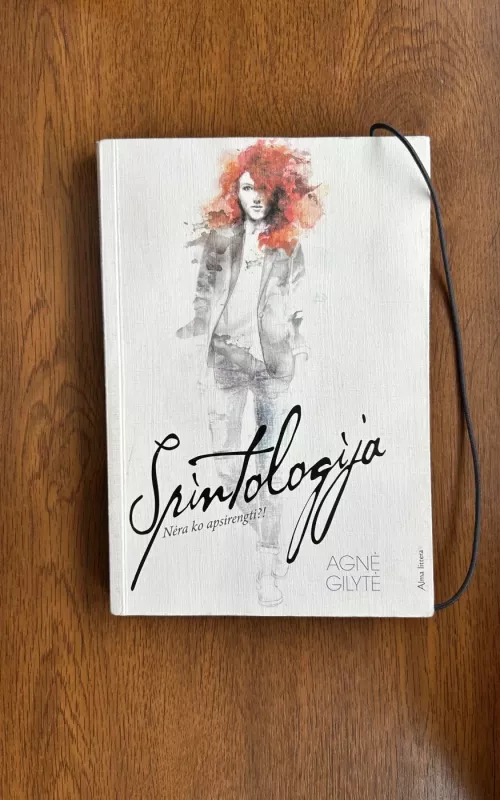 Spintologija - Gilytė Agnė, knyga