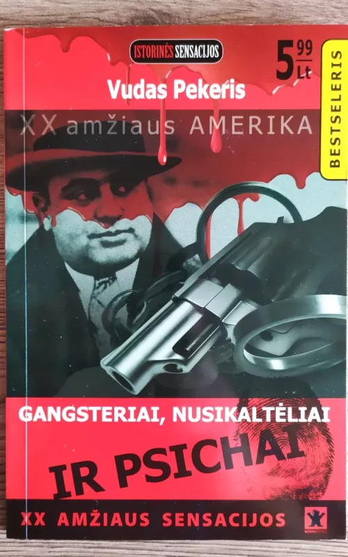 Gangsteriai, nusikaltėliai ir psichai - Vudas Pekeris, knyga