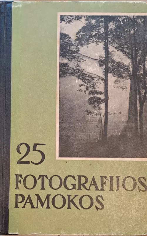 25 fotografijos pamokos - V. P. Mikulinas, knyga