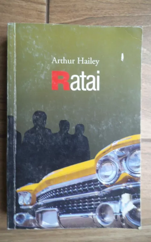 Ratai - Arthur Hailey, knyga 2