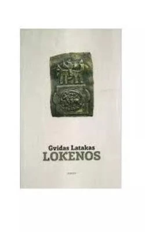 Lokenos - Gvidas Latakas, knyga