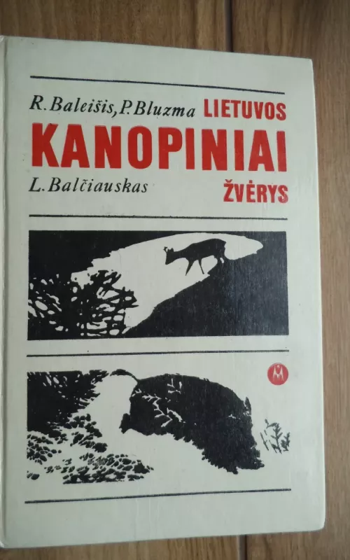 Lietuvos kanopiniai žvėrys - Rimantas Baleišis, knyga 2