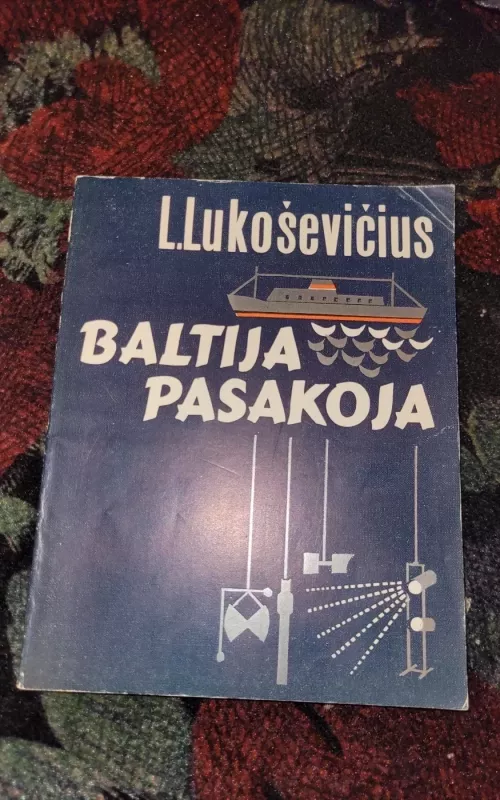 Baltija pasakoja - L. Lukoševičius, R.  Šinkūnas, knyga
