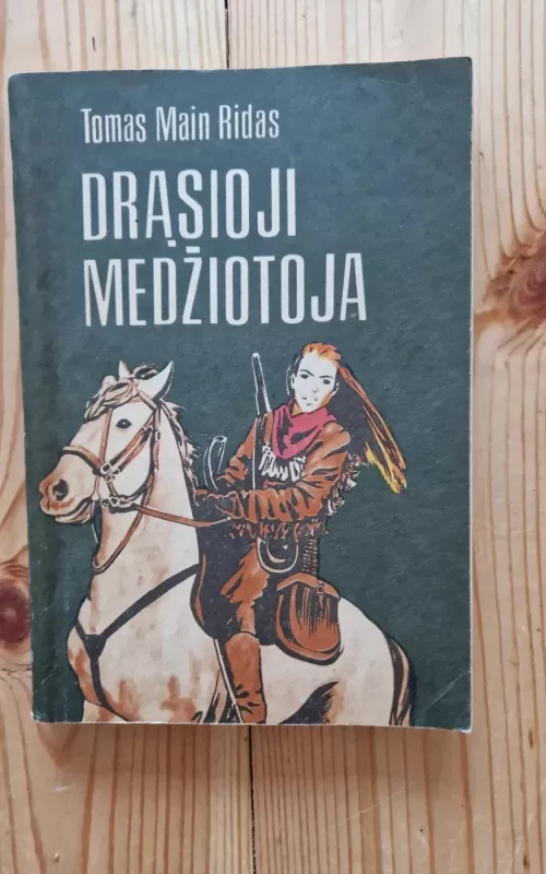 Drąsioji medžiotoja - Tomas Main Ridas, knyga