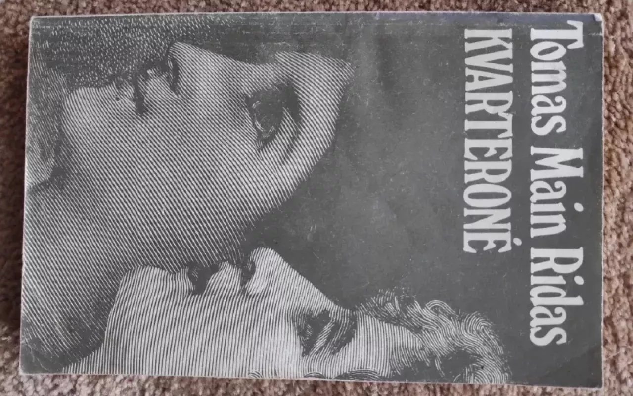 Kvarteronė - Tomas Main Ridas, knyga 3